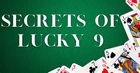 Master the Art of Lucky 9: Comprehensive Rules and Strategies.
